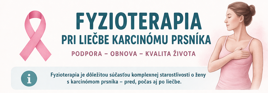 Ako pomáha fyzioterapia v procese liečby karcinómu prsníka?